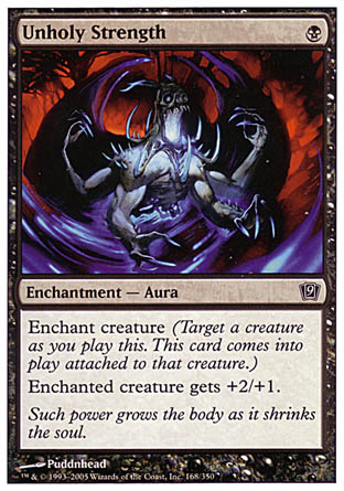 Unholy Strength (9th Edition) Medium Play