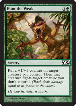 Hunt the Weak (Magic 2014 Core Set) Light Play