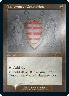 Talisman of Conviction (Retro Frame) (Foil Etched) (Secret Lair) Near Mint Foil