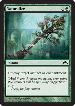 Naturalize (Gatecrash) Medium Play