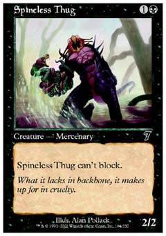 Spineless Thug (7th Edition) Medium Play