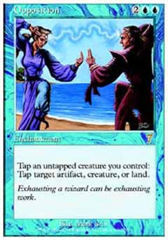 Opposition (7th Edition) Heavy Play