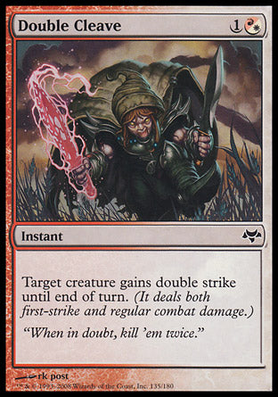 Double Cleave (Eventide) Medium Play