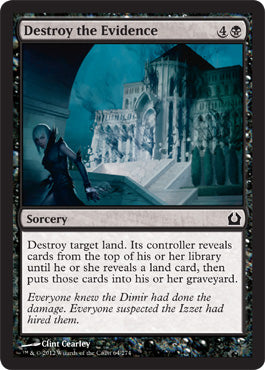 Destroy the Evidence (Return to Ravnica) Light Play