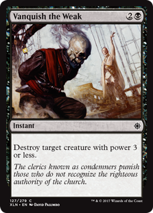 Vanquish the Weak (Ixalan) Near Mint