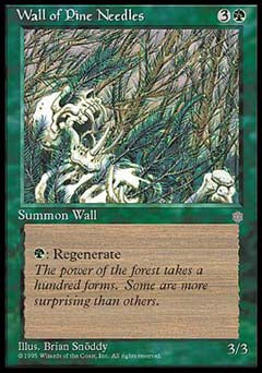 Wall of Pine Needles (Ice Age) Medium Play