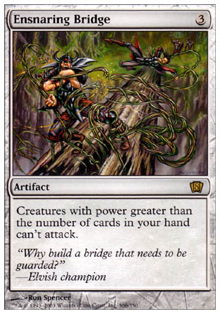 Ensnaring Bridge (8th Edition) Medium Play