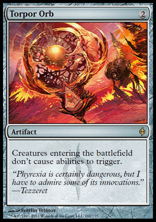 Torpor Orb (New Phyrexia) Medium Play