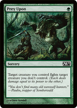 Prey Upon (Magic 2013 Core Set) Light Play