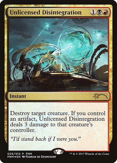 Unlicensed Disintegration (Promos: FNM) Medium Play Foil