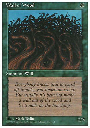 Wall of Wood (4th Edition) Medium Play