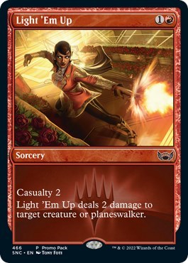 Light 'Em Up (Promo Pack: Streets of New Capenna) Light Play Foil