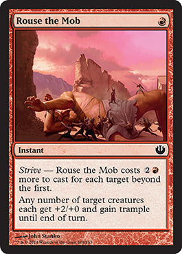 Rouse the Mob (Journey into Nyx) Light Play