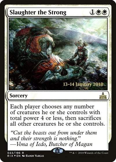 Slaughter the Strong (Promos: Prerelease Cards) Medium Play Foil