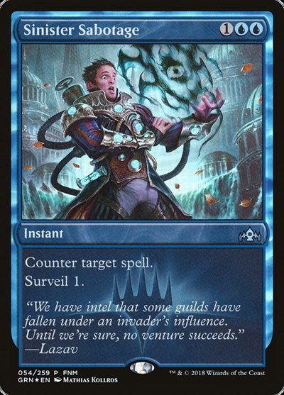 Sinister Sabotage (Promos: FNM) Heavy Play Foil