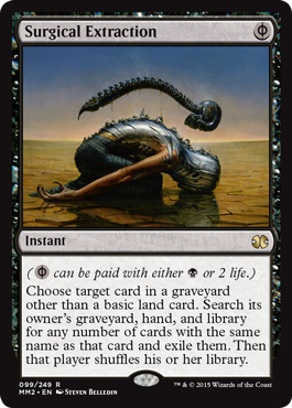 Surgical Extraction (Modern Masters 2015) Medium Play