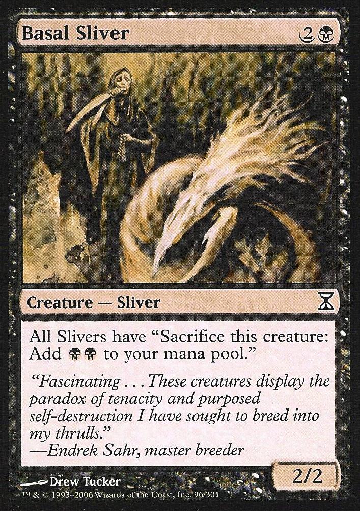 Basal Sliver (Time Spiral) Medium Play
