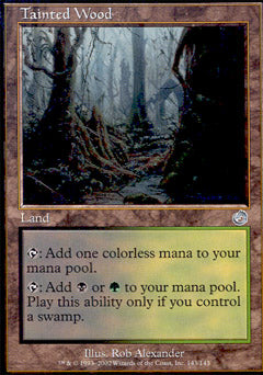 Tainted Wood (Torment) Medium Play Foil