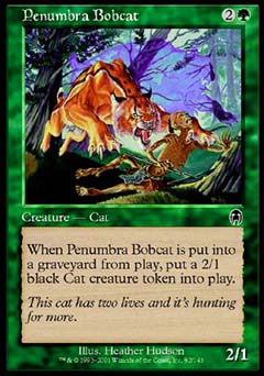 Penumbra Bobcat (Apocalypse) Medium Play