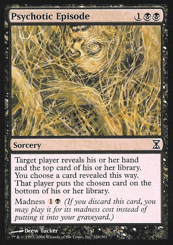 Psychotic Episode (Time Spiral) Medium Play Foil